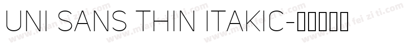 uni sans thin itakic字体转换